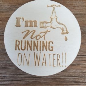 Onderzetter 10cm I am not running on water